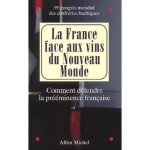 La france face au vins du nouveau monde. comment d
