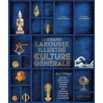 Le grand larousse illustr de la culture gnrale