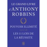 Livre - anthony robbins - pouvoir illimit� - pnl - transformation personnelle - r�ussite