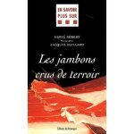 Les jambons crus de terroir