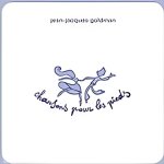 Jean jacques goldman : chansons pour les pieds