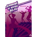 Karaoke les ann�es 80 - 90