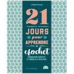 Livre - 21 jours pour apprendre le crochet - programmes + mod�les - dmc