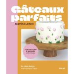 Livre de cake design - jasmine lemire - techniques pas  pas - recettes indites
