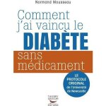Livre - comment j'ai vaincu le diabte sans mdicament