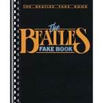 Livre de partitions - the beatles fake book - 200 titres - accords de guitare - paroles incluses