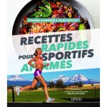 Livre recettes rapides pour sportifs affamés amphora Livre recettes rapides pour sportifs affamés amphora