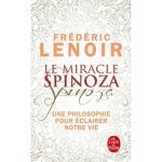 Livre - lenoir - le miracle spinoza - philosophie - joie suprme - prcurseur des lumires