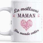 Mug ide cadeau maman anniversaire plaisir doffrir la meilleure maman du monde entier