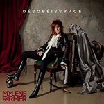 Mylene farmer - désobéissance - album cd 2018 Mylene farmer - désobéissance - album cd 2018