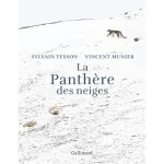 Livre - la panthère des neiges - la panthère des neiges - aventure - nature - animaux sauvages Livre - la panthère des neiges - la panthère des neiges - aventure - nature - animaux sauvages