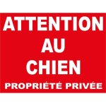 Plaque en aluminium - propri�t� priv�e - attention au chien