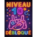 Plaque m�tal anniversaire enfant gar�on fille 10 ans ? ?niveau 10 d�bloqu�? ? d�co gamer effet n�on r�tro ...
