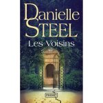 Livre - danielle steel - les voisins - collection pocket - roman contemporain - drame familial