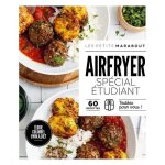 Recettes au airfryer spcial tudiant