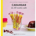 Recettes gourmandes au carambar