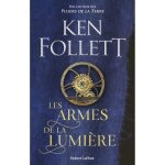 Robert laffont - les armes de la lumière - - follett ken Robert laffont - les armes de la lumière - - follett ken