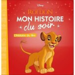 Album - disney - le roi lion - texte court et simple - idéal pour les enfants - facile à manipuler Album - disney - le roi lion - texte court et simple - idéal pour les enfants - facile à manipuler