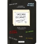 Saccage ce carnet partout !