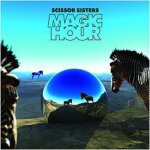 Scissor sisters - magic hour
