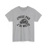 T shirt homme & femme jpeux pas jai moto - cadeau motard look casual biker tee shirt motard : couleur ...