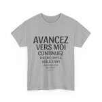 Tee shirt unisex humour avancez vers moi ide cadeau humour rigolo drle pour homme et femme : couleur ...