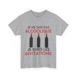 Tee shirt unisex je ne suis pas alcoolique je subis les invitations vin ide cadeau humour drle amusant ...
