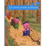 Les trois petits cochons Les trois petits cochons