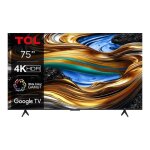 Tv led 4k 75 - tcl - titane - dolby vision - google tv - aipq engine Tv led 4k 75 - tcl - titane - dolby vision - google tv - aipq engine