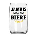 Verre  bire en forme de canette - avec texte jamais sans ma bire - 44 cl