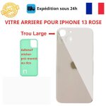 Vitre arri�re - cojoy - iphone 13 - rose - adh�sif inclus - trous cam�ras larges