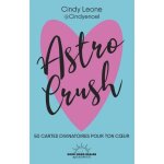 Astro crush - 50 cartes divinatoires pour ton c?ur Astro crush - 50 cartes divinatoires pour ton c?ur