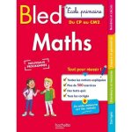 Livre de math�matiques - bled - ecole primaire - cp � cm2 - ouvrage de r�f�rence - compr�hension totale ...