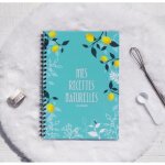Cahier de 60 recettes naturelles  complter pour les produits cosmtiques et mnagers a5 spirale