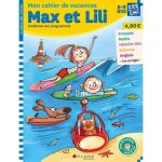 Cahier de vacances - max et lili - ce2 au cm1 - exercices vari�s - manuscrite - 96 pages