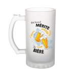 Chope de bi�re - tout travail m�rite sa bi�re - verre transparent - 470 ml - cadeau humoristique