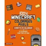 Coloriages pixel 100 % minecraft. 70 crafts � colorier