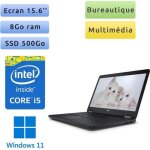 Dell latitude e5550 - windows 11 - i5 8go 500go ssd - 15. 6 - webcam - ordinateur portable pc