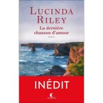 La derni�re chanson damour - de lucinda riley