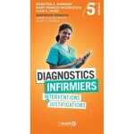 Diagnostics infirmiers. interventions et justifications 5e �dition
