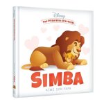 Disney - mes premires histoires - simba aime son papa