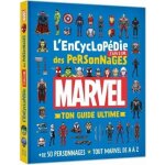 Lencyclop�die junior des personnages marvel. ton guide ultime