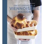 Encyclop�die de la viennoiserie maison