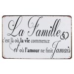 La famille cest l� o� la vie commence pancarte en m�tal panneau poster plaque m�tallique slogan art d�cor ...