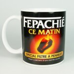 Fepachie ce matin - mug humour fais pas chier - mug rigolo et humoristique - tasse humour - vices de ... Fepachie ce matin - mug humour fais pas chier - mug rigolo et humoristique - tasse humour - vices de ...
