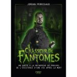First - chasseur de fantmes - - perrigaud jordan