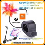 Gachette dacclrateur xiaomi m365 pro 1s essential pour trottinette lectrique
