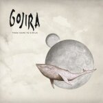 Gojira - from mars to sirius