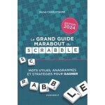 Le grand guide marabout du scrabble. edition 2024