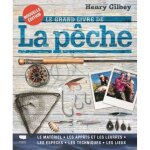 Livre de pche - pche - le grand livre de la pche - techniques de pche - astuces de pche - ouvrage ...